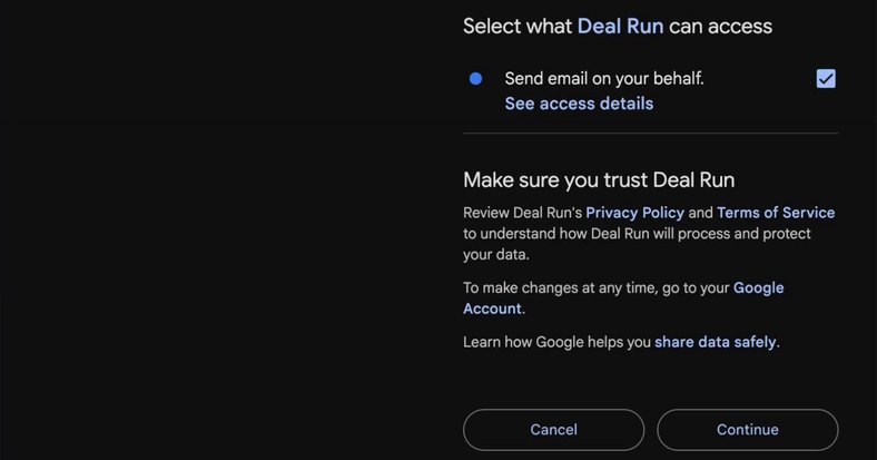 Google's permission screen: Select what Deal Run can access, with Send email on your behalf checked, and a Continue button